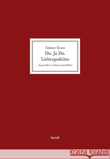 Du. Ja Du. Liebesgedichte Grass, Günter 9783958295209 Steidl - książka