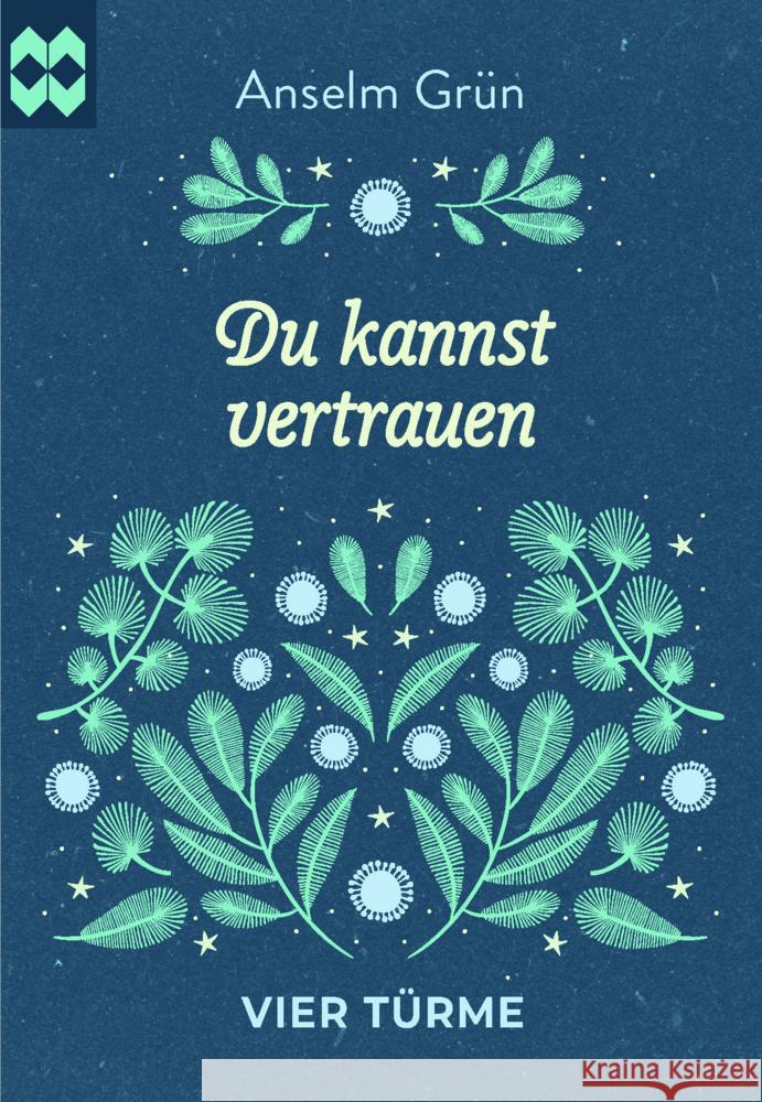 Du kannst vertrauen Grün, Anselm 9783736505742 Vier Türme - książka