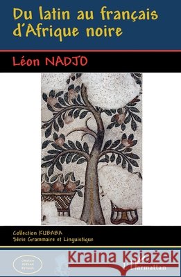 Du latin au fran?ais d'Afrique noire Michel Mazoyer 9782296113299 Editions L'Harmattan - książka