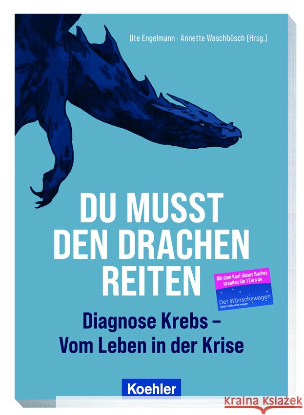 Du musst den Drachen reiten Engelmann, Ute, Waschbüsch, Annette 9783782215343 Koehlers Verlagsgesellschaft - książka