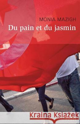Du pain et du jasmin Mazigh, Monia 9782895974543 Recf - książka