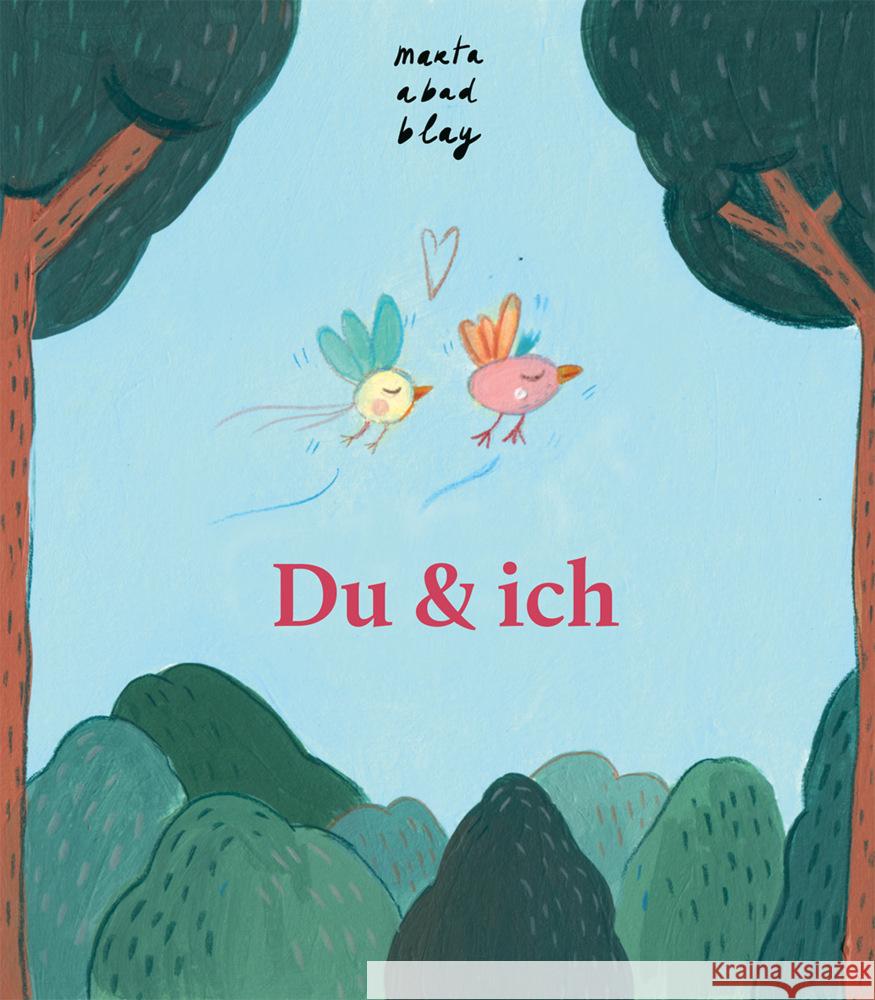 Du und ich Abad Blay, Marta 9783772531811 Freies Geistesleben - książka