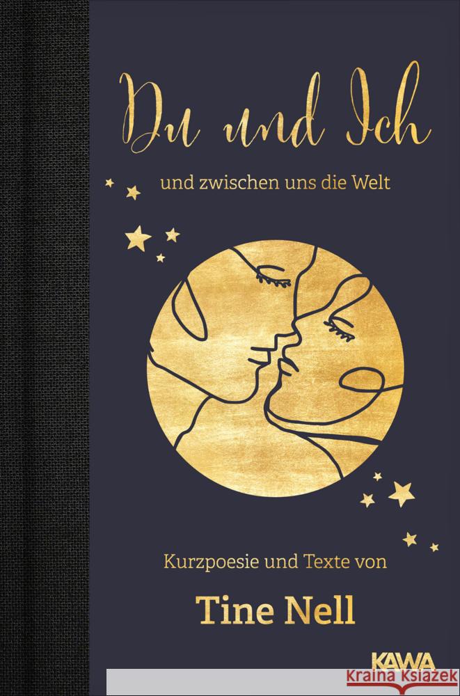 Du und Ich und zwischen uns die Welt Nell, Tine 9783947738557 Kampenwand - książka
