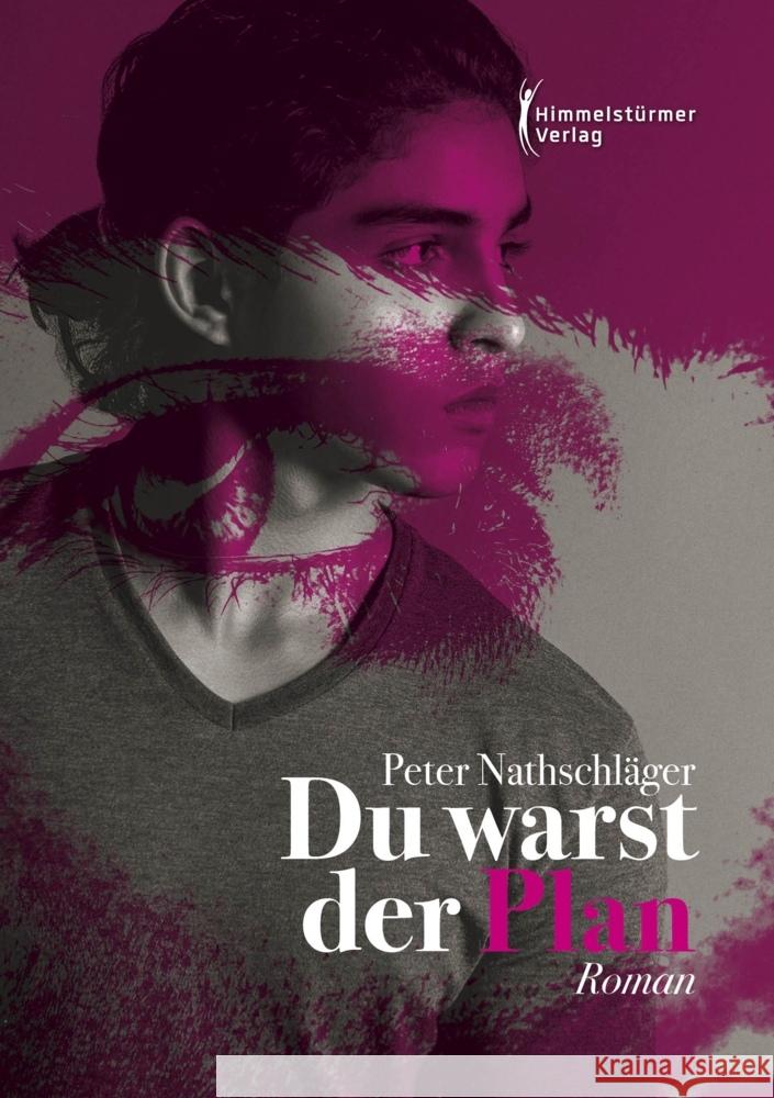 Du warst der Plan Nathschläger, Peter 9783987580888 Himmelstürmer - książka