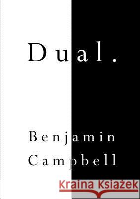 Dual Benjamin Campbell 9781326726386 Lulu.com - książka