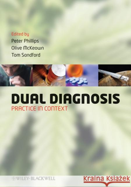 Dual Diagnosis Phillips, Peter 9781405180092  - książka