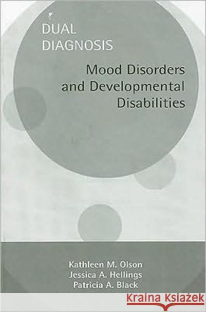 Dual Diagnosis: Mood Disorders And Developmental Disabilities - 5 Vol Set  9781557666482 Brookes Publishing Co - książka