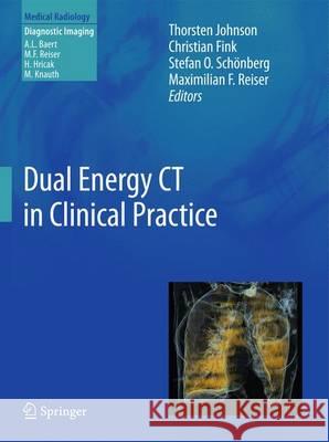 Dual Energy CT in Clinical Practice  9783642265907 Springer, Berlin - książka