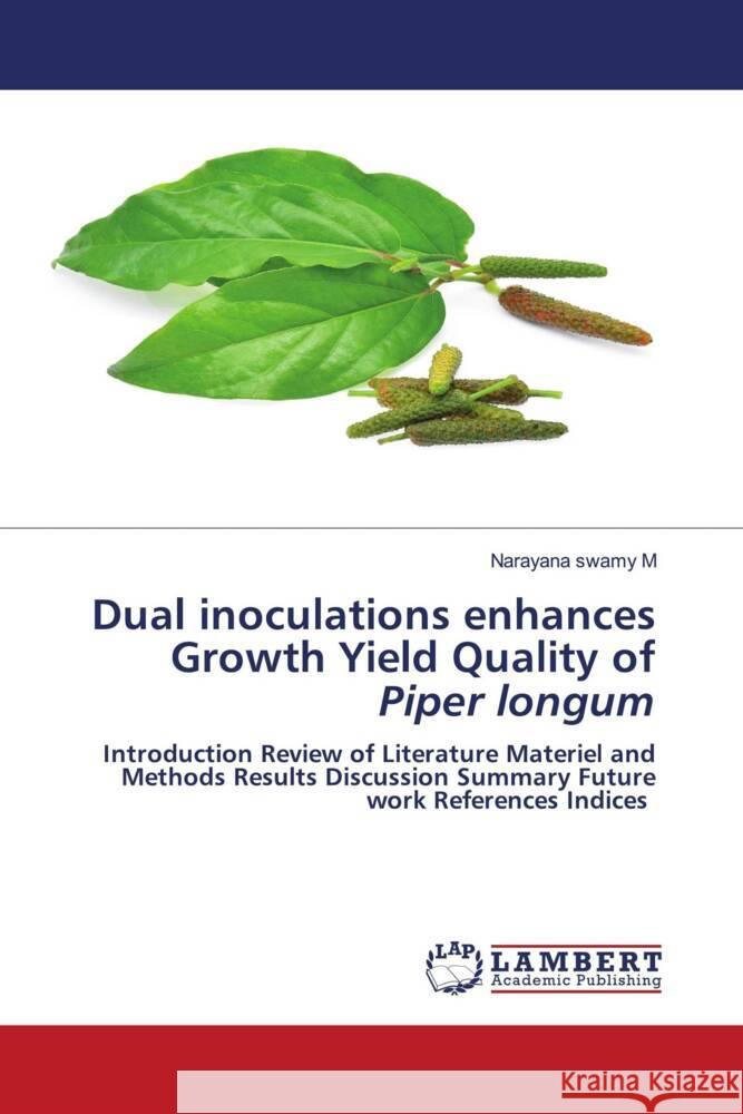 Dual inoculations enhances Growth Yield Quality of Piper longum swamy M, Narayana 9786204212982 LAP Lambert Academic Publishing - książka