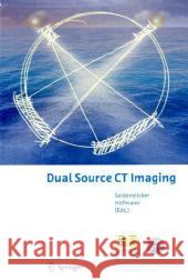 Dual Source CT Imaging Peter Seidensticker Lars K. Hofmann 9783540776017 Springer - książka