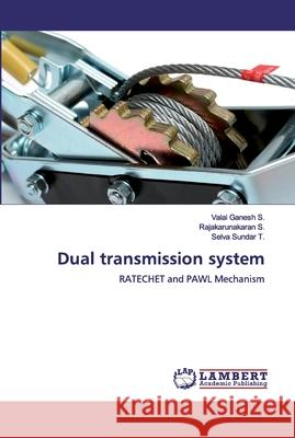 Dual transmission system Ganesh S., Valai 9783330065734 LAP Lambert Academic Publishing - książka