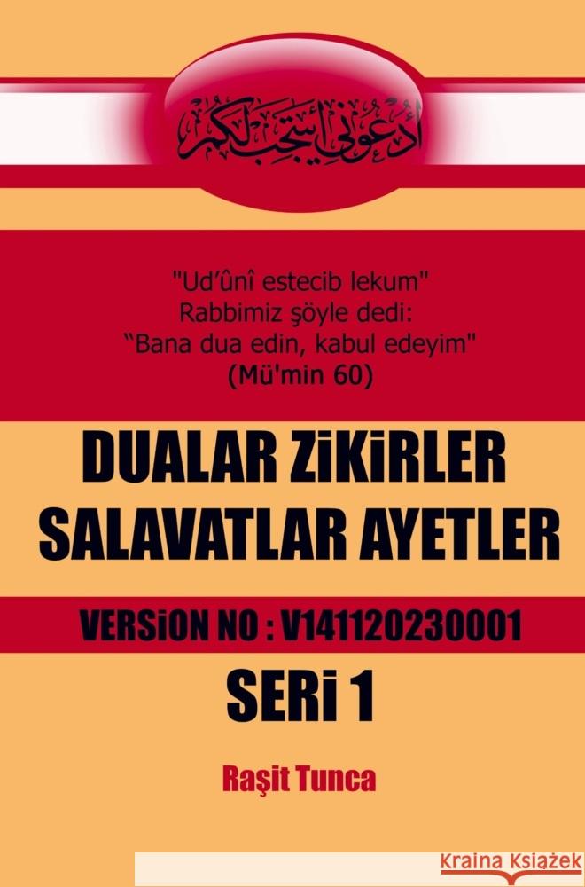 Dualar Zikirler Salavatlar Ayetler Tunca, Rasit 9789403718361 publish.bookmundo.de - książka