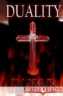 Duality J. M. Pierce 9781453892961 Createspace - książka