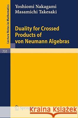 Duality for Crossed Products of Von Neumann Algebras Nakagami, Y. 9783540095224 Springer - książka