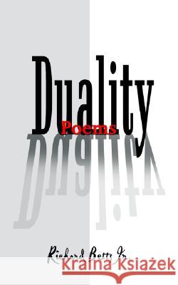 Duality: Poems Richard Betts, Jr. 9781410740038 AuthorHouse - książka