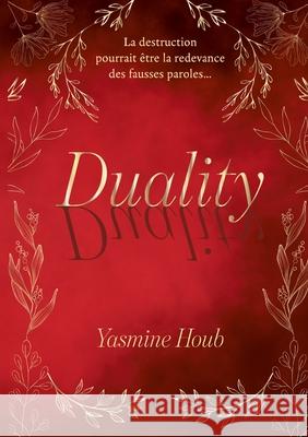 Duality: Tome 1 Yasmine Houb 9782810620326 Bod - Books on Demand - książka