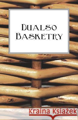 Dualso Basketry Anon 9781528700139 Old Hand Books - książka