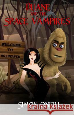 Duane and the Space Vampires Simon Oneill 9781517249298 Createspace - książka