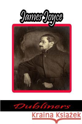 Dubliners James Joyce 9781478116653 Createspace - książka