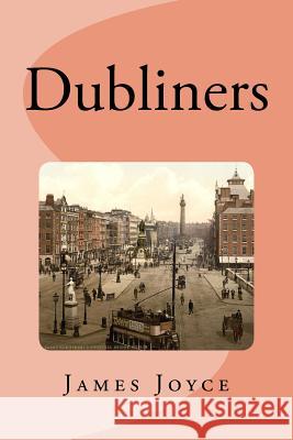 Dubliners James Joyce Edinson Saguez 9781535247580 Createspace Independent Publishing Platform - książka