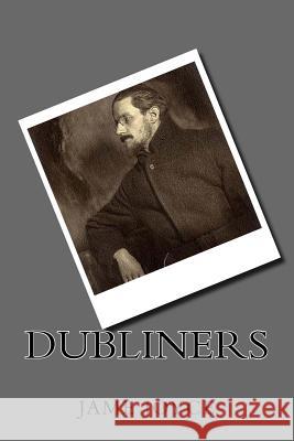 Dubliners Jame Joyce G-Ph Ballin 9781539885436 Createspace Independent Publishing Platform - książka