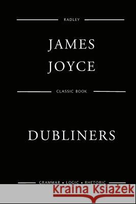 Dubliners MR James Joyce 9781545333914 Createspace Independent Publishing Platform - książka