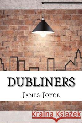 Dubliners James Joyce 9781974108510 Createspace Independent Publishing Platform - książka