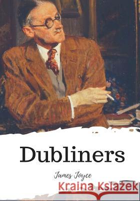 Dubliners James Joyce 9781987616378 Createspace Independent Publishing Platform - książka