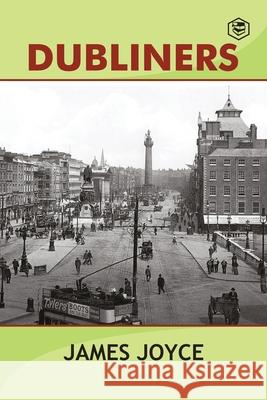 Dubliners James Joyce 9789391316785 Sanage Publishing - książka