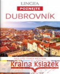 Dubrovník - Poznejte kolektiv autorů 9788075084248 Lingea - książka