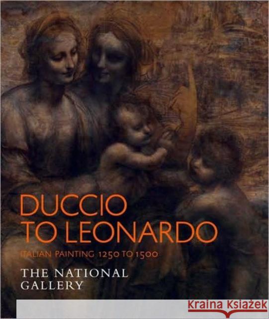 Duccio to Leonardo: Renaissance Painting 1250-1500 Di Nepi, Simona 9781857094213 National Gallery London - książka