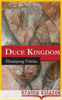 Duce Kingdom Efualajong Folefac 9789956791378 Langaa RPCID - książka