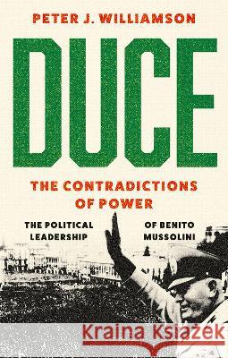 Duce the Contradictions of Power Williamson 9780197696132 Oxford University Press, USA - książka