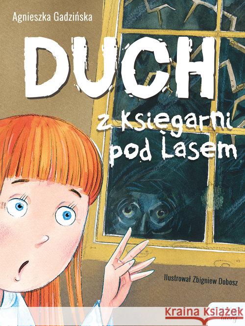 Duch z Księgarni pod Lasem Gadzińska Agnieszka 9788379155675 Skrzat - książka