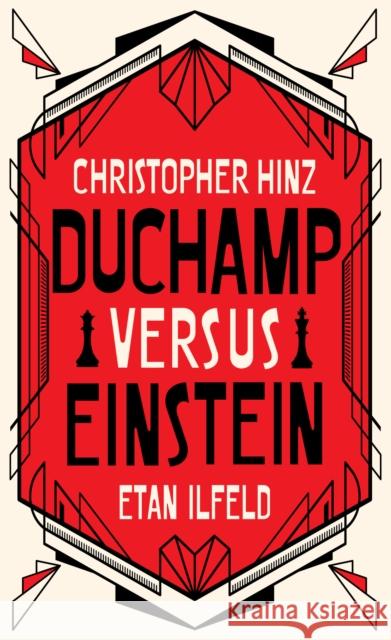 Duchamp Versus Einstein Etan Ilfeld 9780857668349 Angry Robot - książka