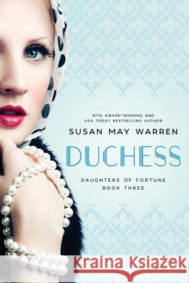Duchess Susan May Warren 9781943935215 Sdg Publishing - książka