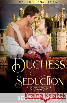 Duchess of Seduction Beverley Oakley 9780648345282 Sani Publishing - książka