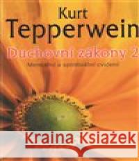 Duchovní zákony 2 Kurt Tepperwein 9788073366674 Fontána - książka