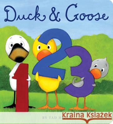 Duck & Goose, 1, 2, 3 Tad Hills Tad Hills 9780375856211 Schwartz & Wade Books - książka