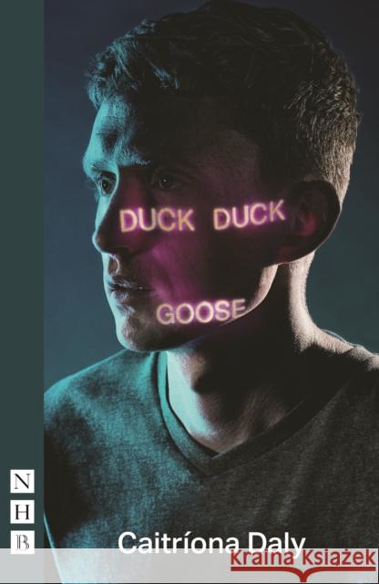 Duck Duck Goose Caitriona Daly 9781848429611 Nick Hern Books - książka
