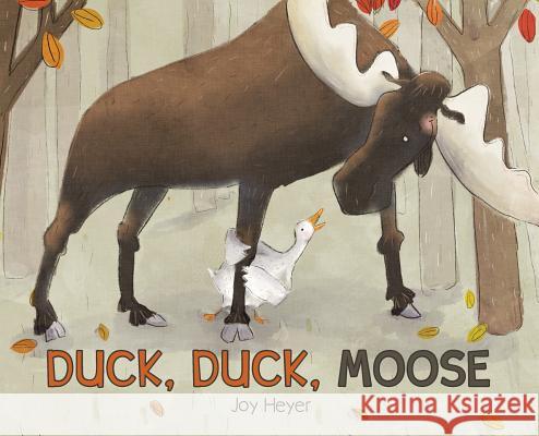 Duck, Duck, Moose Joy Heyer Joy Heyer 9780998516240 Pink Umbrella Books LLC - książka