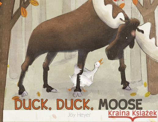 Duck, Duck, Moose Joy Heyer Joy Heyer 9780998516257 Pink Umbrella Books LLC - książka