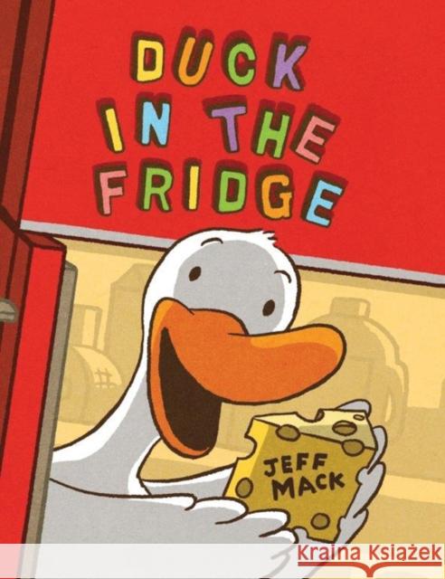 Duck in the Fridge Jeff Mack 9781477847763 Two Lions - książka