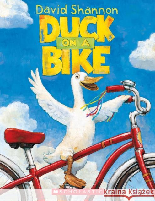 Duck on a Bike David Shannon David Shannon 9781338744903 Scholastic Inc. - książka