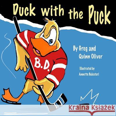 Duck With The Puck Oliver, Quinn 9781499156362 Createspace - książka