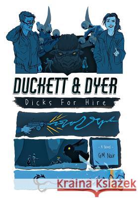 Duckett & Dyer: Dicks For Hire Nair, G. M. 9780578437538 Dsdf - książka