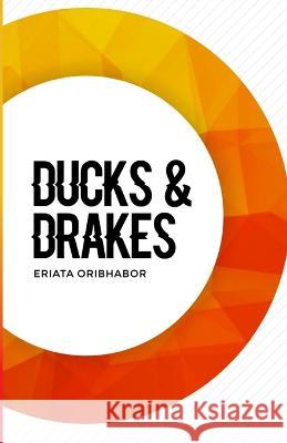 Ducks & Drakes Eriata Oribhabor 9789785811377 Something for Everybody Ventures - książka