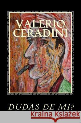 Dudas de Mi? Valerio Ceradini 9781503374256 Createspace - książka