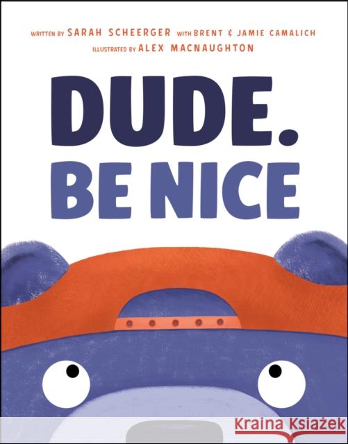Dude. Be Nice Sarah Scheerger 9780593350607 Flamingo Books - książka
