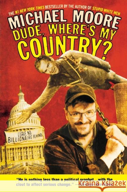 Dude, Where's My Country? Michael Moore 9780446693790 Warner Books - książka